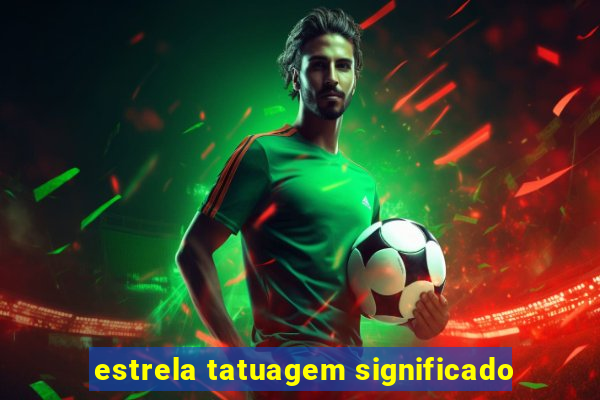 estrela tatuagem significado